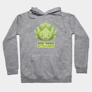 Okie Dokie, Artichokie Hoodie